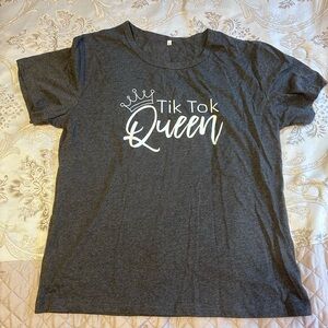 Gray tiktok Queen t-shirt